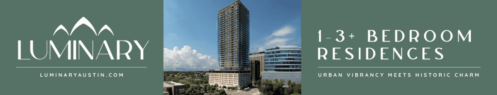 Luminary Austin high-rise residential building with urban vibrancy and historic charm offering 1-3 bedroom units.