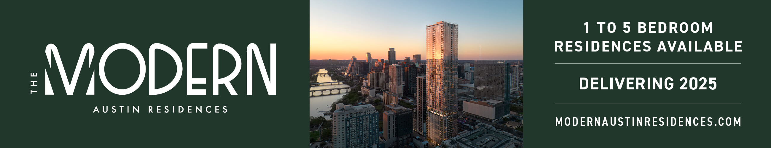 The Modern Austin Residences: 1 to 5 Bedroom Residences Available, Delivering 2025